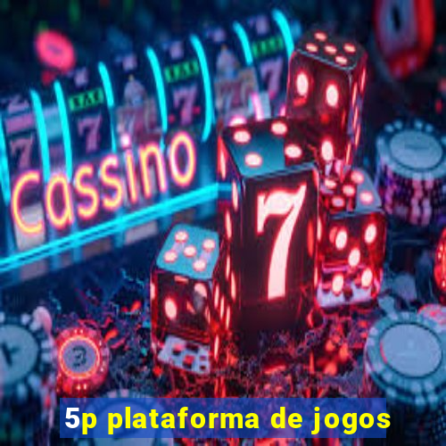 5p plataforma de jogos